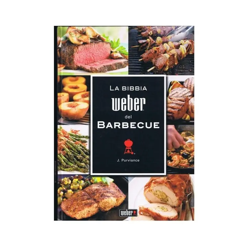 La Bibbia del Barbecue - Ricettario Weber - 311271