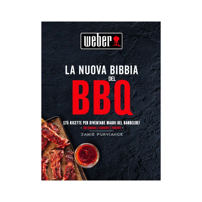 La Nuova Bibbia del Barbecue Weber - La bibbia del barbecue - 18162